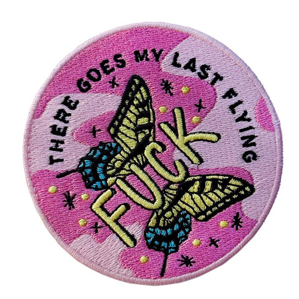 Patch -There Goes My Last Flying Fuck