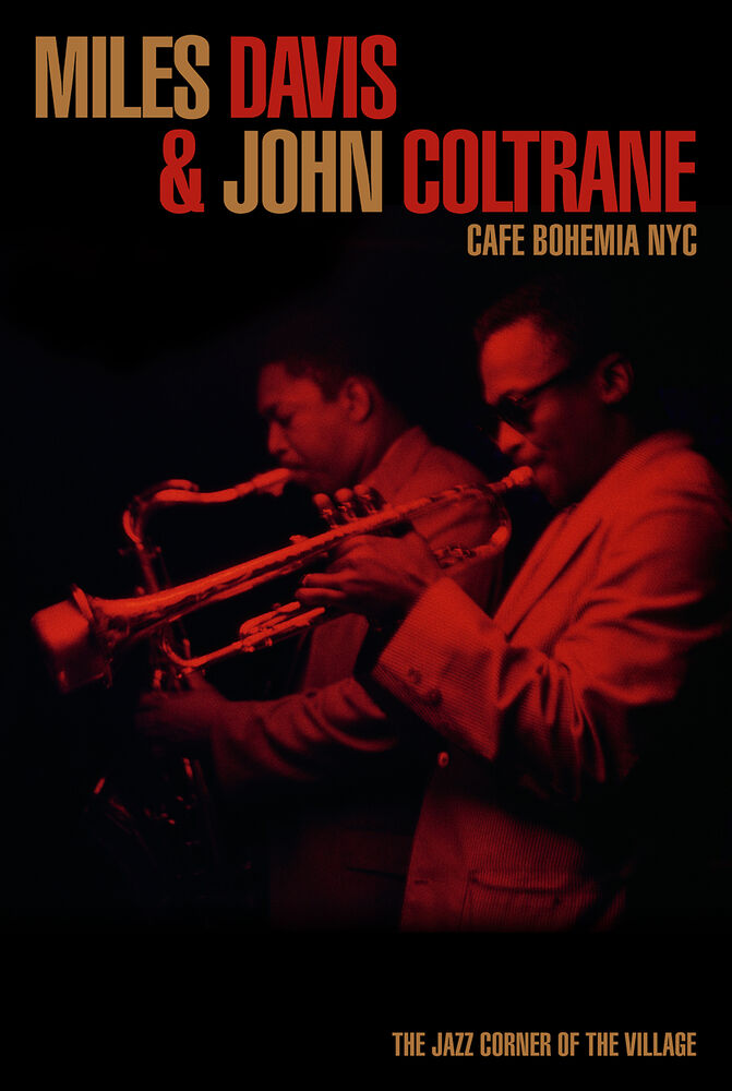 Poster - Miles Davis & John Coltrane - Cafe Bohemia NYC - 24x36-hotRAGS.com