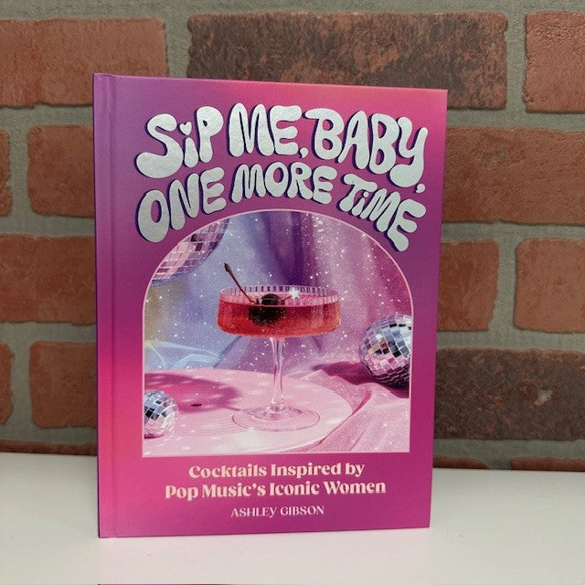 Book - Sip Me Baby One More Time-hotRAGS.com