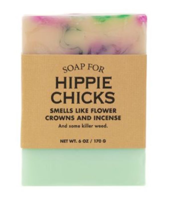 Soap - For Hippie Chicks