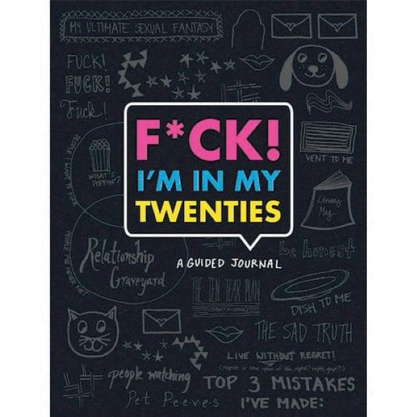 Book - Fuck I'm In My Twenties - A Guided Journey-hotRAGS.com